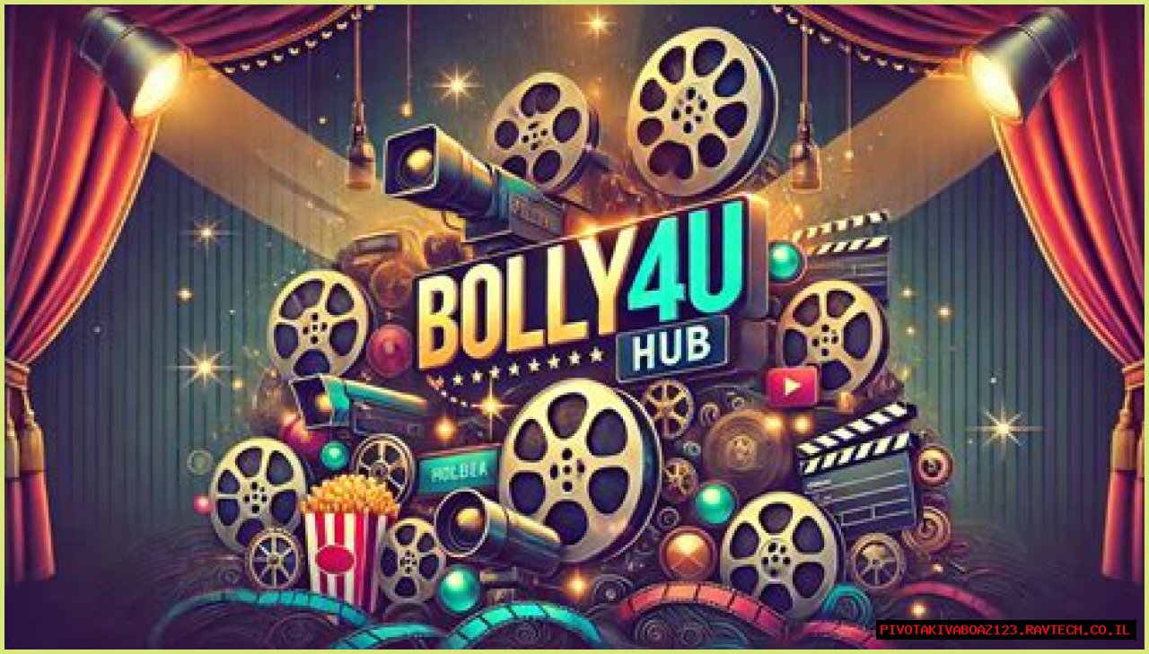 Bolly4U 2024: The Ultimate Hub For Bollywood Entertainment